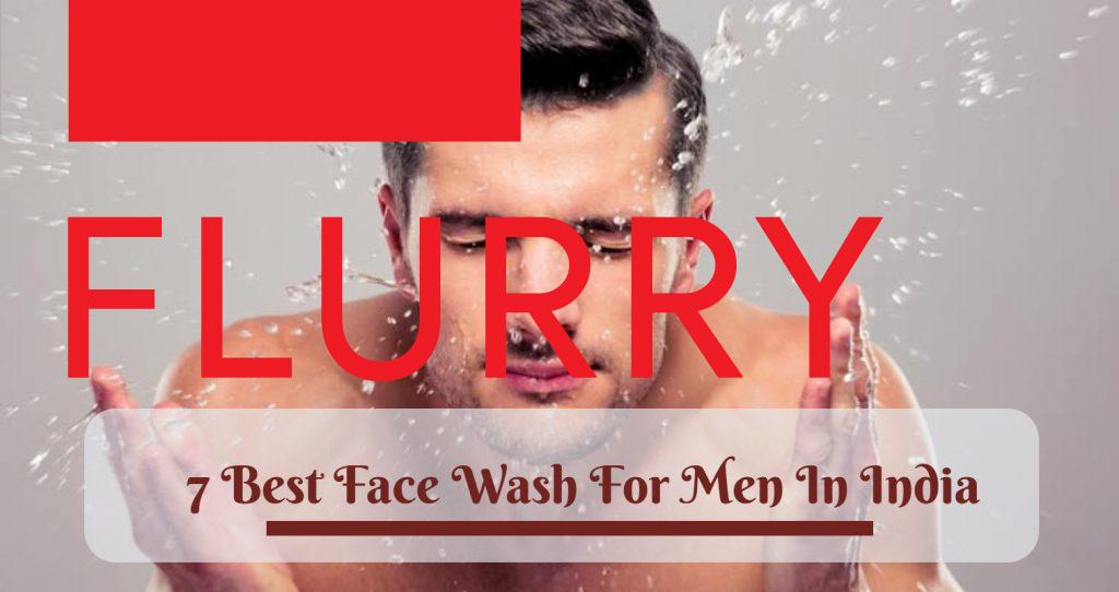 Best Face Wash for Men in India